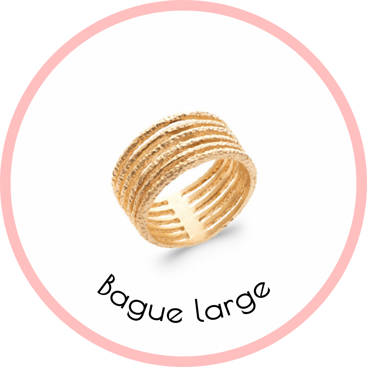 bague large